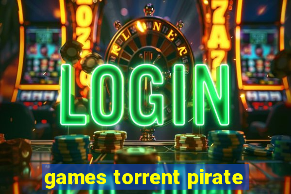 games torrent pirate